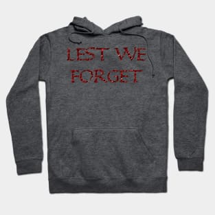 BIG RED Lest We forget Hoodie